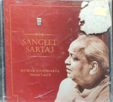 Kumar Gandharva - Sangeet Sartaj, Volume I and II (CD)
